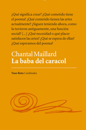 La baba del caracol | Chantal Maillard