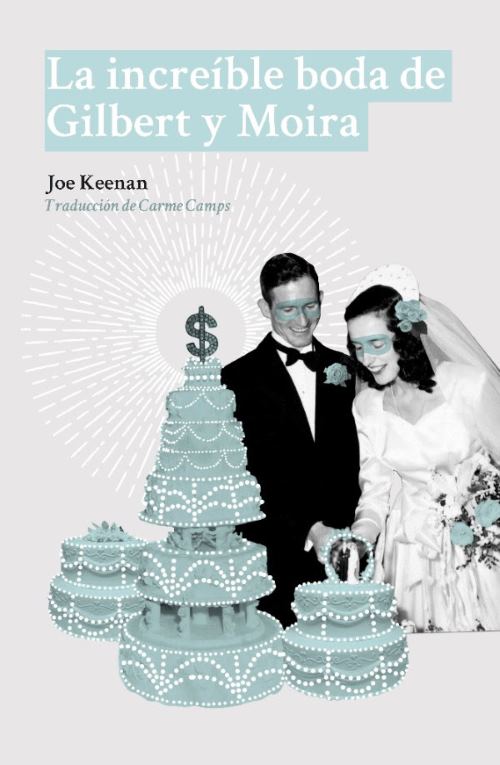 Joe Keenan | La increíble boda de Gilbert y Moira