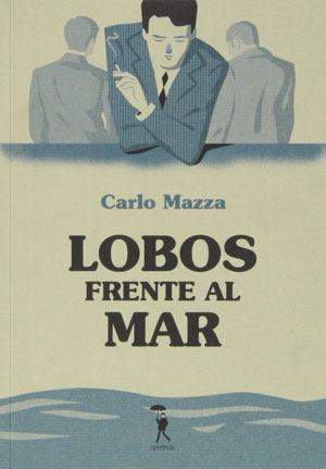 Carlo Mazza | Lobos frente al mar